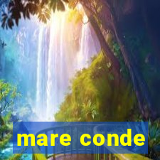 mare conde